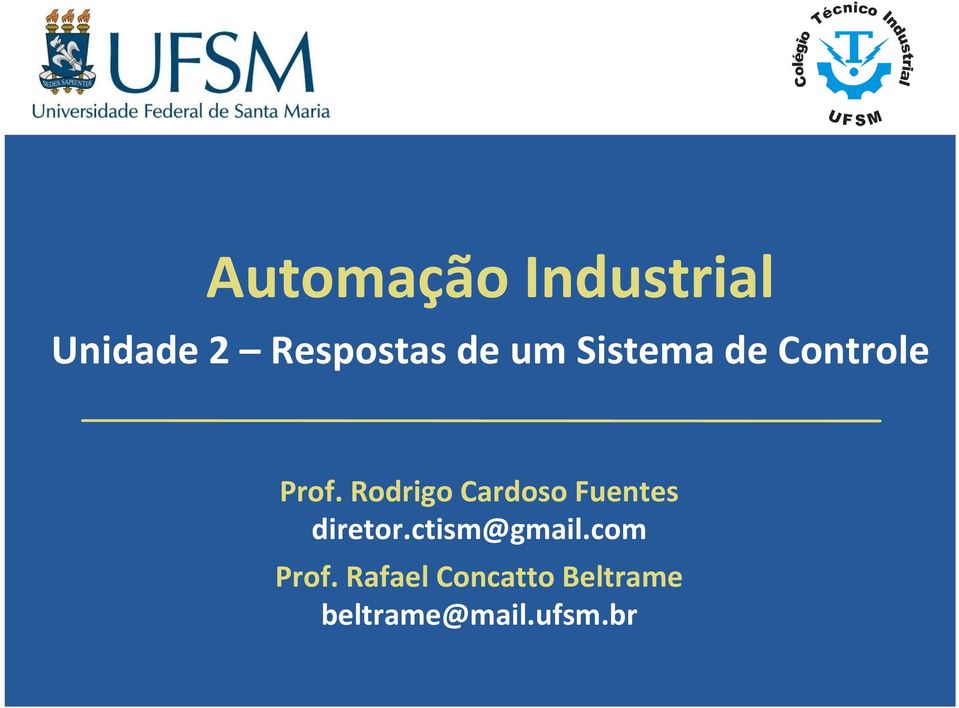 Rodrigo Cardoso Fuentes diretor.ctism@gmail.