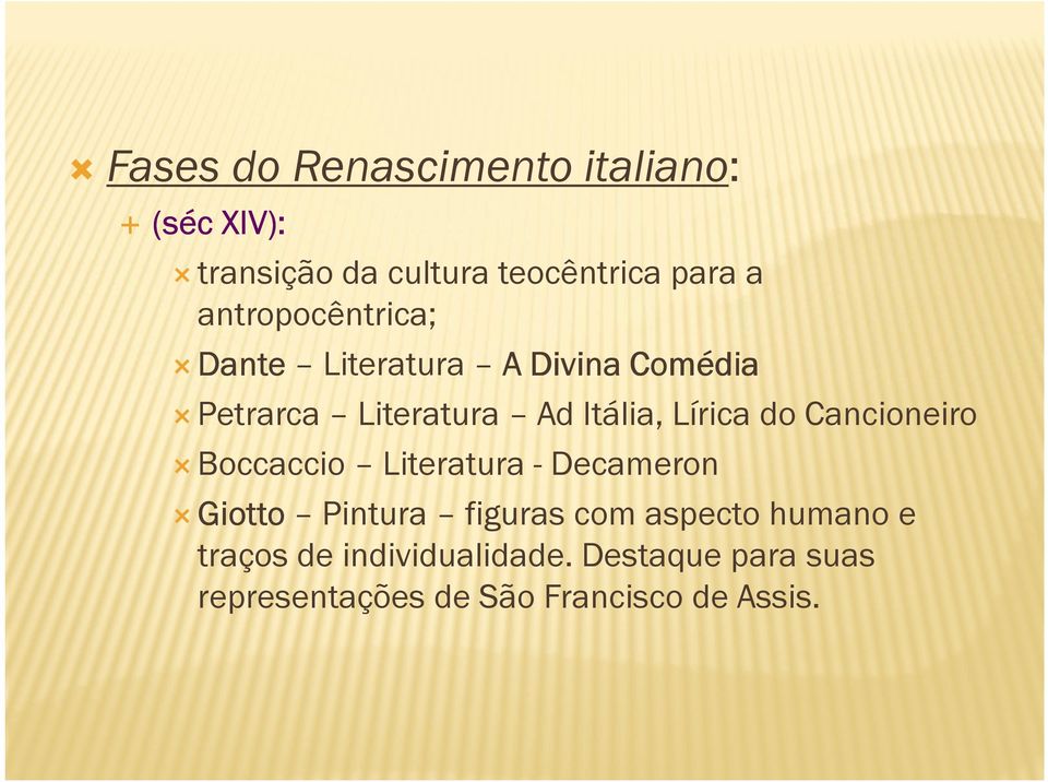 Lírica do Cancioneiro Boccaccio Literatura - Decameron Giotto Pintura figuras com