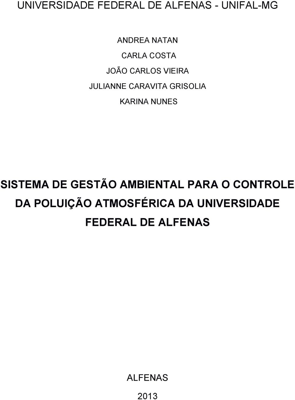 NUNES SISTEMA DE GESTÃO AMBIENTAL PARA O CONTROLE DA