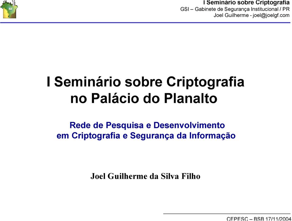 Desenvolvimento em Criptografia e