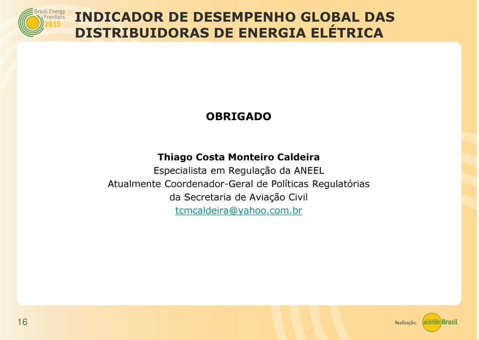 Coordenador-Geral de Políticas Regulatórias da