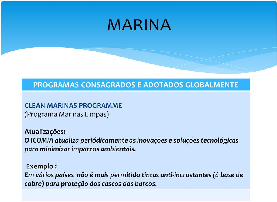 tecnológicas para minimizar impactos ambientais.