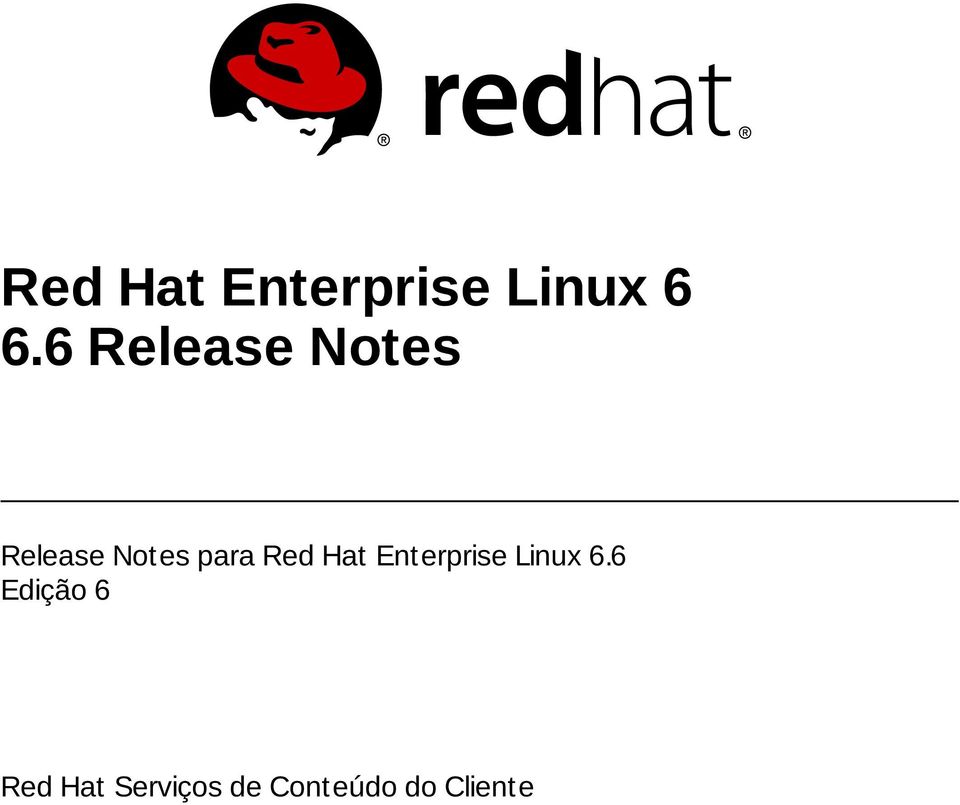 Red Hat Enterprise Linux 6.