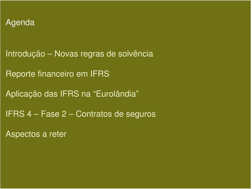 Aplicação das IFRS na Eurolândia IFRS