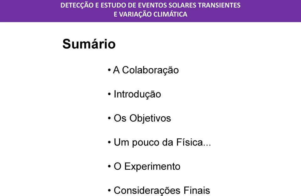 Um pouco da Física.