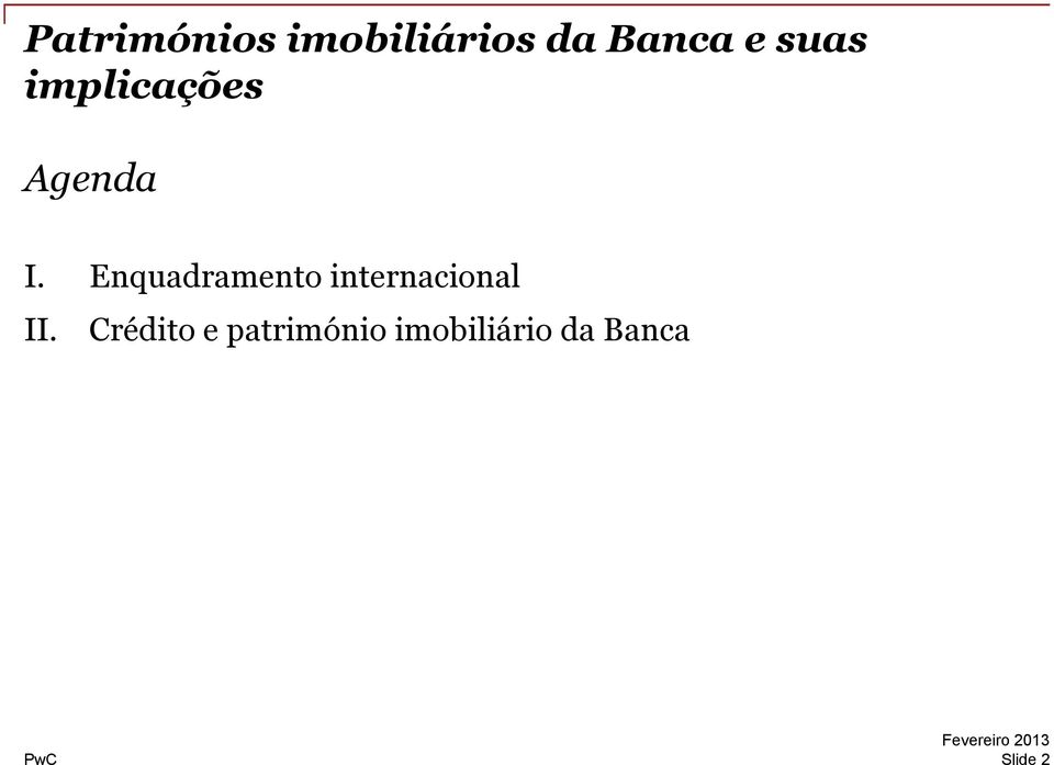 Enquadramento internacional II.