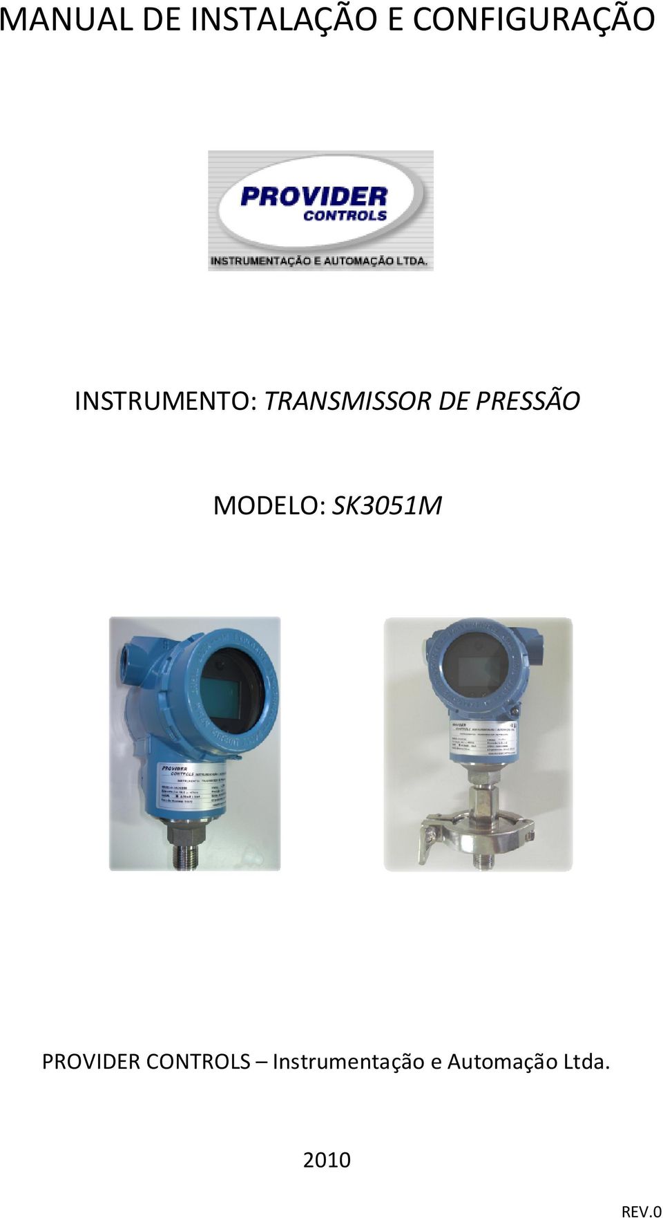 MODELO: SK3051M PROVIDER CONTROLS