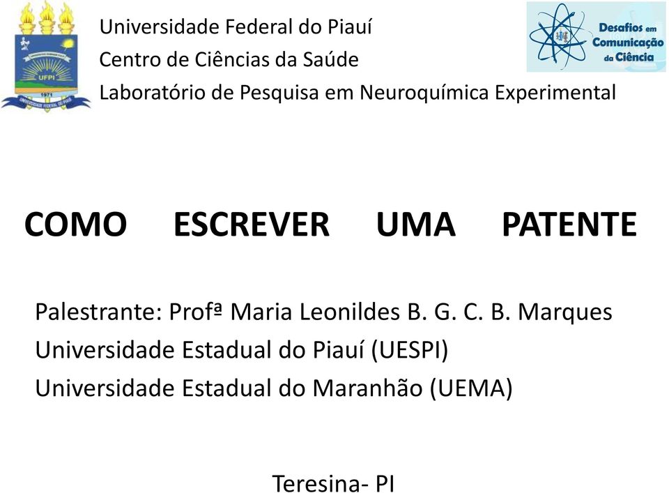 Palestrante: Profª Maria Leonildes B.
