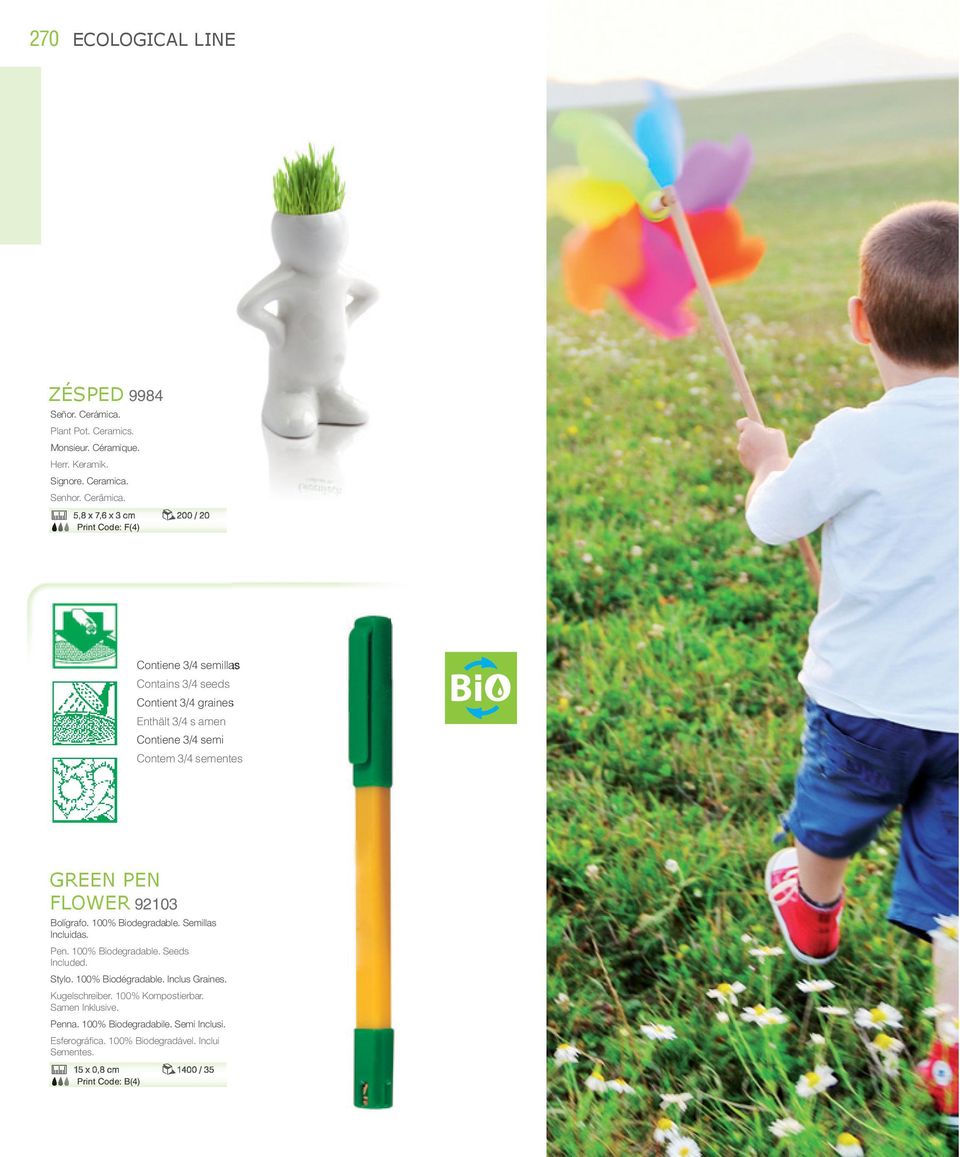 FLOWER 921 Bolígrafo. 100% Biodegradable. Semillas Incluidas. Pen. 100% Biodegradable. Seeds Included. Stylo. 100 % Biodégradable. Inclus Graines. Kugelschreiber.