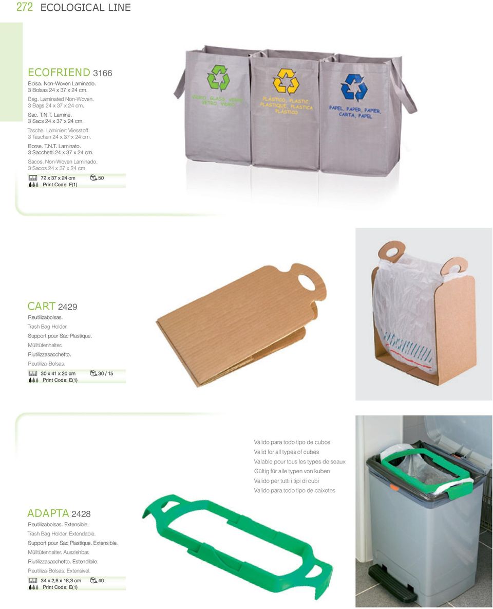 72 x 37 x 24 cm 50 Print Code: F(1) CART 2429 Reutilizabolsas. Trash Bag Holder. Support pour Sac Plastique. Mülltütenhalter. Riutilizzasacchetto. Reutiliza-Bolsas.