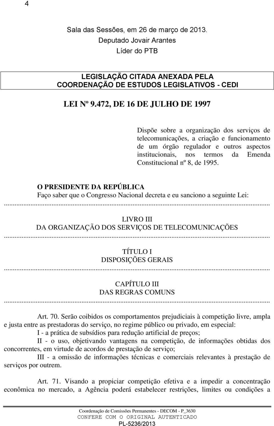 Constitucional nº 8, de 1995.