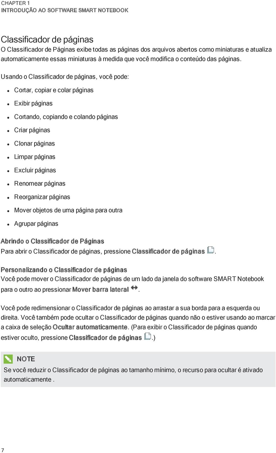 Usand Classificadr de páginas, vcê pde: Crtar, cpiar e clar páginas Exibir páginas Crtand, cpiand e cland páginas Criar páginas Clnar páginas Limpar páginas Excluir páginas Renmear páginas Rerganizar