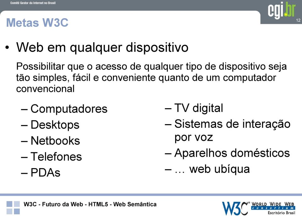 quanto de um computador convencional Computadores Desktops Netbooks