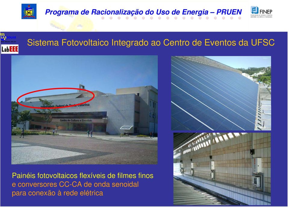 Eventos da UFSC Painéis fotovoltaicos flexíveis