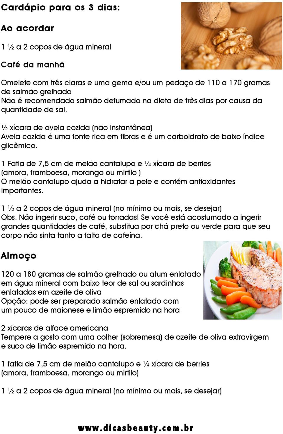 quantidade de sal.! xícara de aveia cozida (não instantânea) Aveia cozida é uma fonte rica em fibras e é um carboidrato de baixo índice glicêmico.