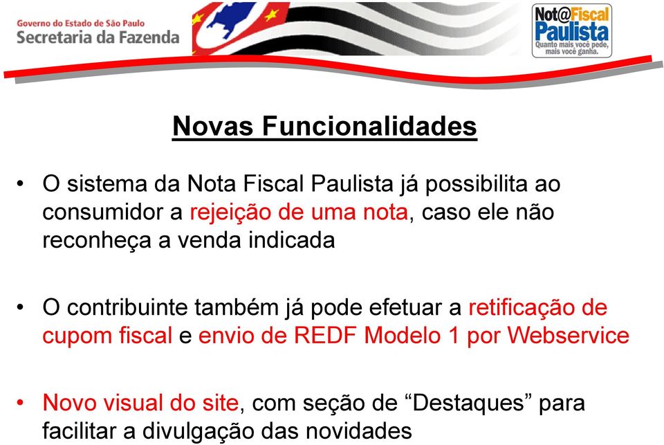 já pode efetuar a retificação de cupom fiscal e envio de REDF Modelo 1 por Webservice