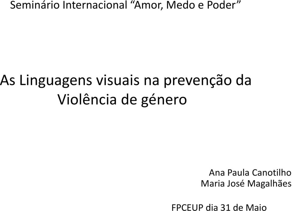 da Violência de género Ana Paula