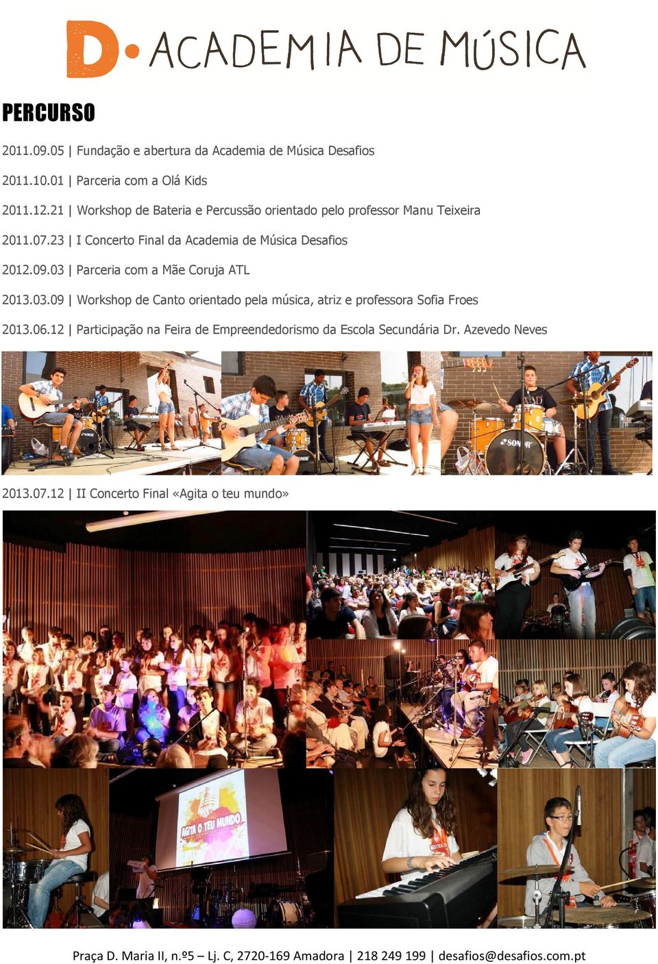 23 I Concerto Final da Academia de Música Desafios 2012.09.03 