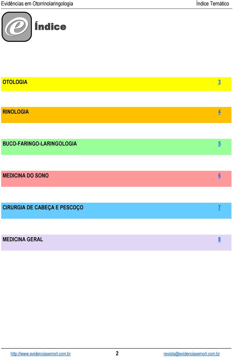 CIRURGIA DE CABEÇA E PESCOÇO 7 MEDICINA GERAL 8