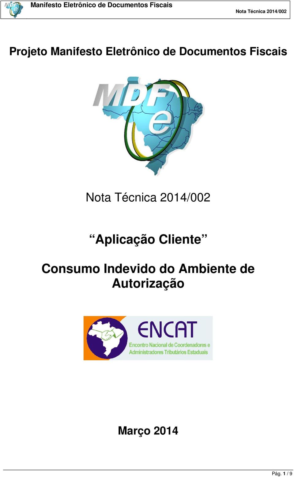 Cliente Consumo Indevido do