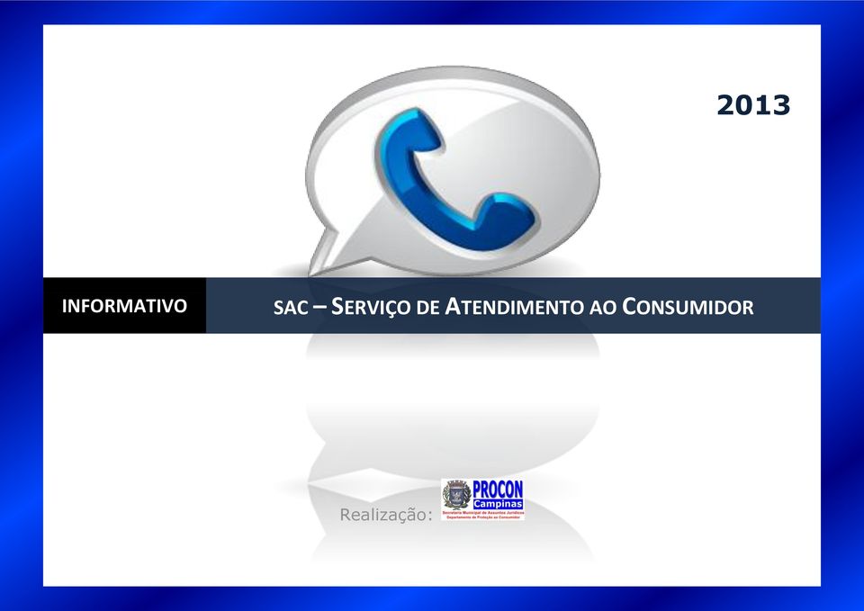 ATENDIMENTO AO