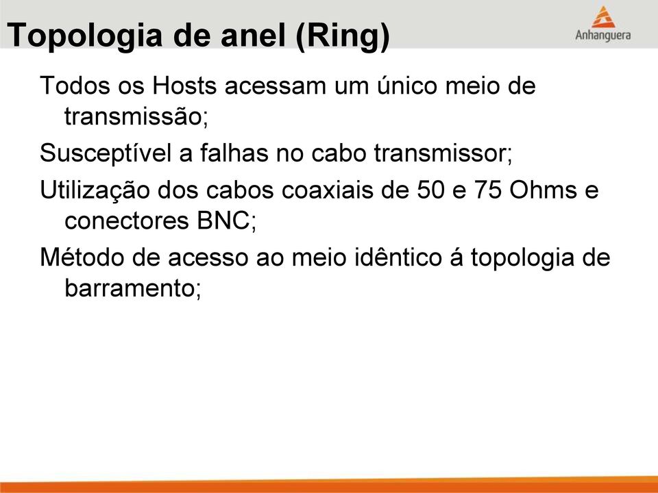 transmissor; Utilização dos cabos coaxiais de 50 e 75 Ohms e