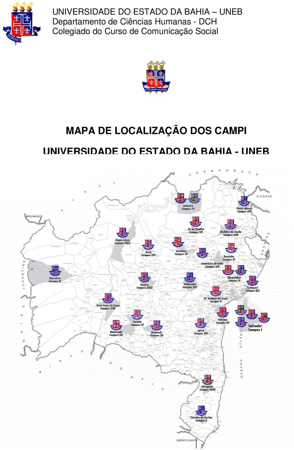 Salvador MAPA DE LOCALIZAÇÃO DOS