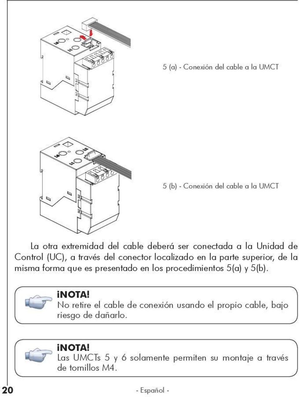 que es presentado en los procedimientos 5(a) y 5(b). NOTA!