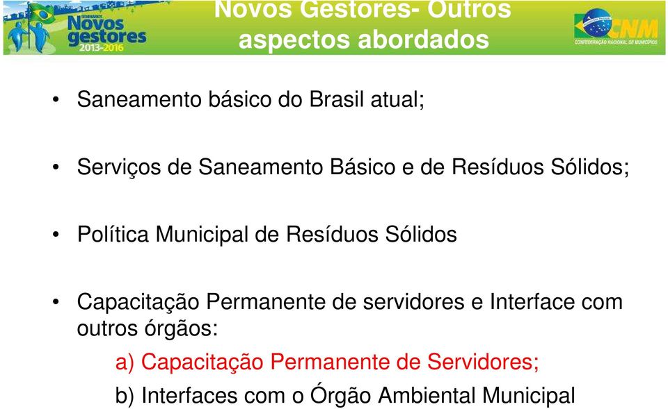 Resíduos Sólidos Capacitação Permanente de servidores e Interface com outros