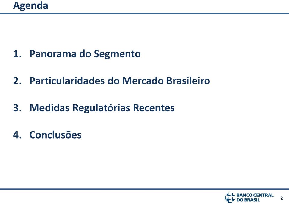 Particularidades do Mercado