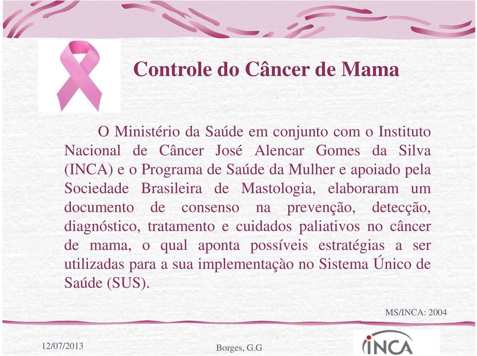 documento de consenso na prevenção, detecção, diagnóstico, tratamento e cuidados paliativos no câncer de mama, o
