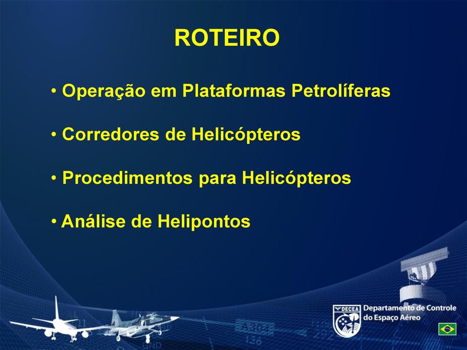 Helicópteros Procedimentos para