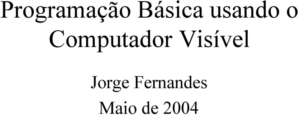 Computador Visível