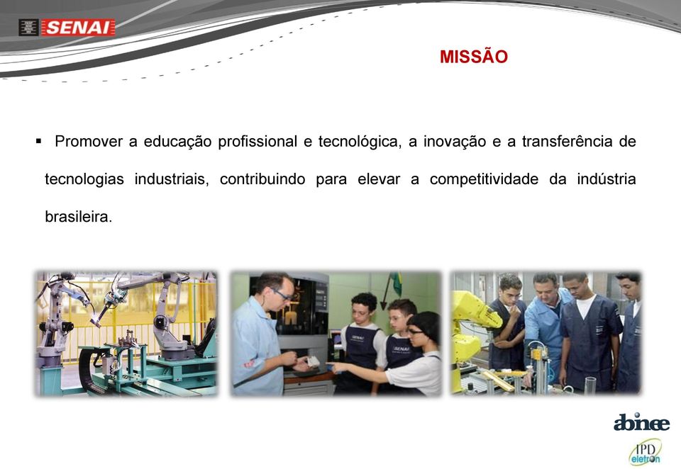 tecnologias industriais, contribuindo para