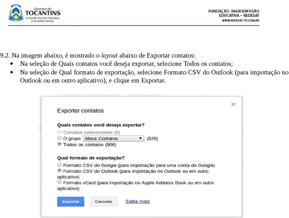 contatos; Na seleção de Qual formato de exportação, selecione Formato CSV