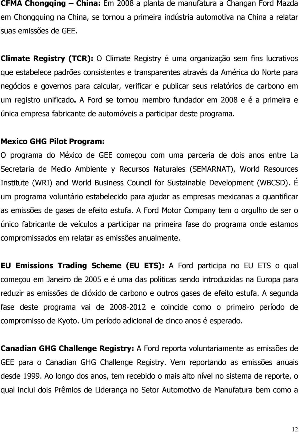 calcular, verificar e publicar seus relatórios de carbono em um registro unificado.