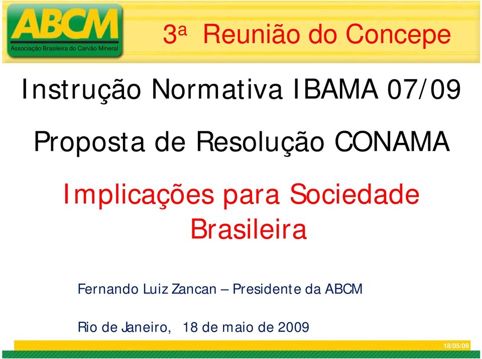 para Sociedade Brasileira Fernando Luiz Zancan