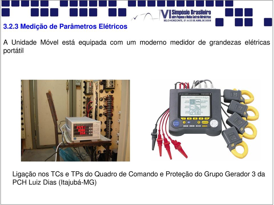 elétricas portátil Ligação nos TCs e TPs do Quadro de