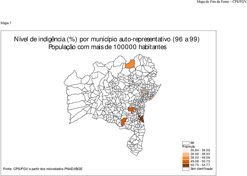 habitantes Fonte: CPS/FGV a partir dos microdados PNAD/IBGE BA