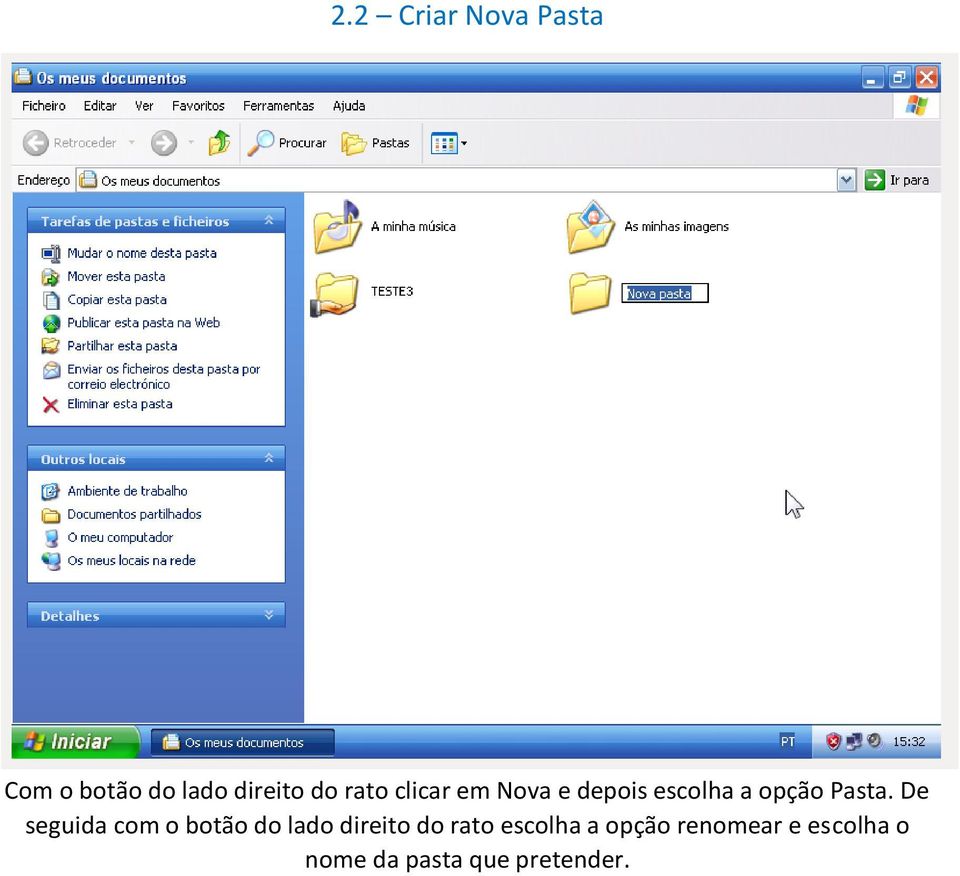 De seguida com o botão do lado direito do rato