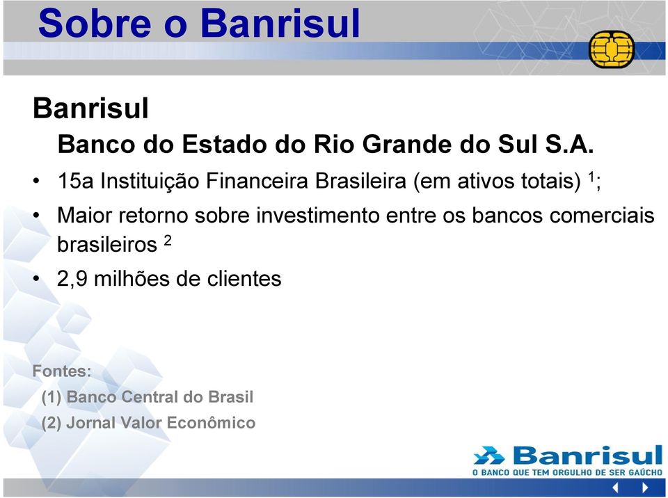 retorno sobre investimento entre os bancos comerciais brasileiros 2 2,9