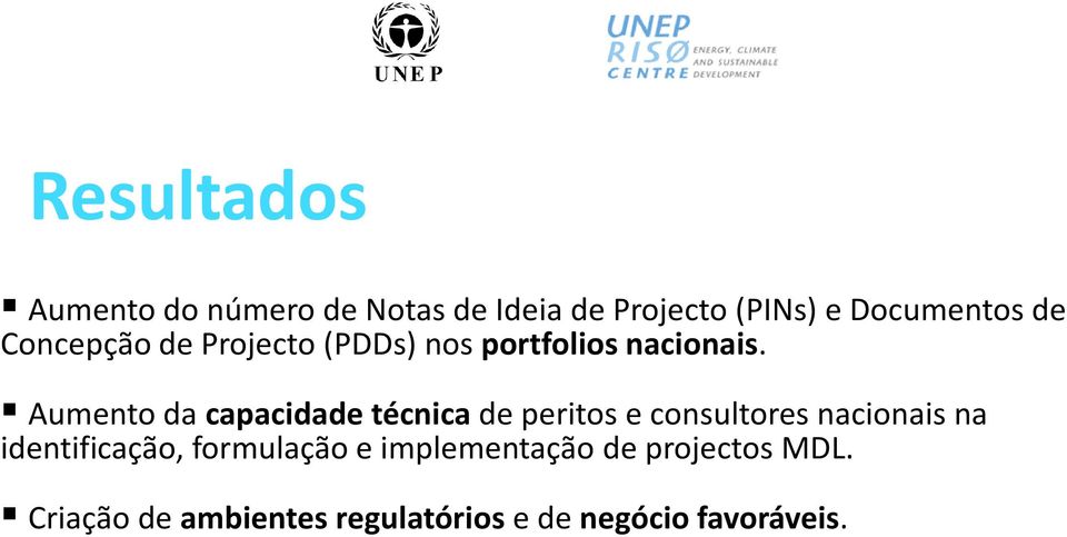 Aumento da capacidade técnica de peritos e consultores nacionais na