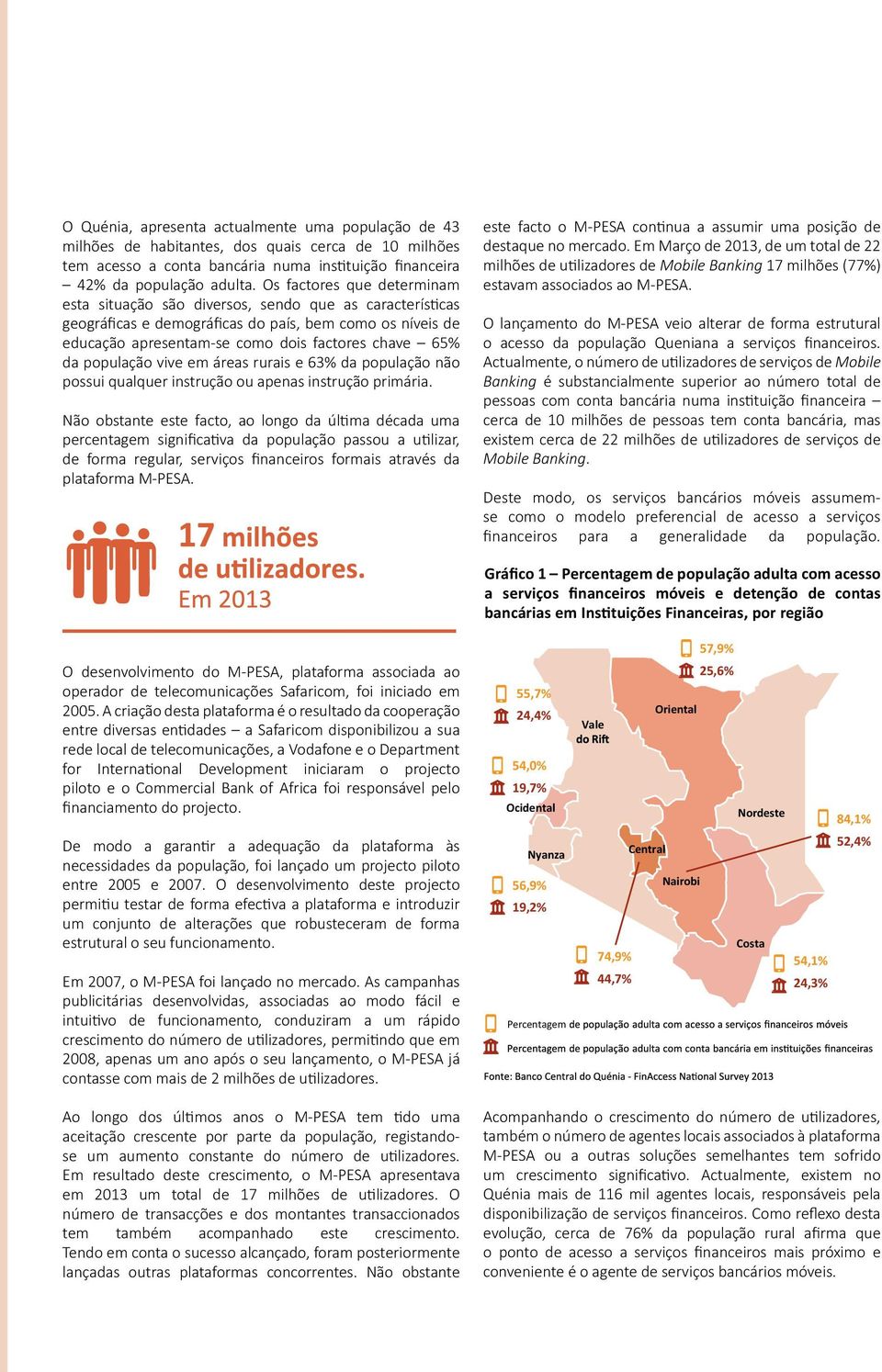 população vive em áreas rurais e 63% da população não possui qualquer instrução ou apenas instrução primária.