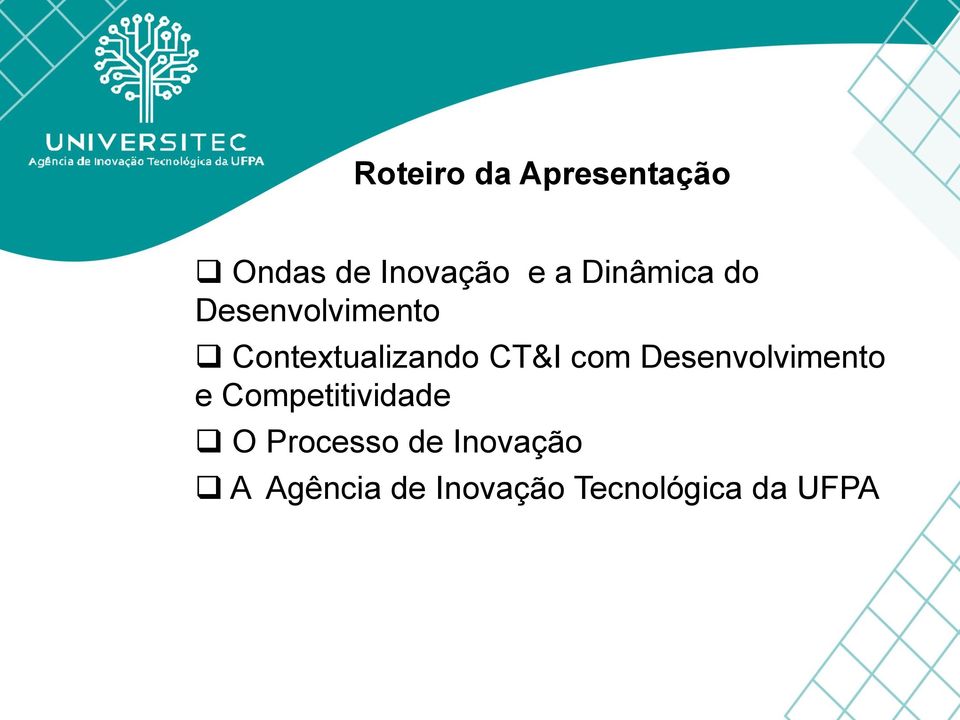 com Desenvolvimento e Competitividade O Processo