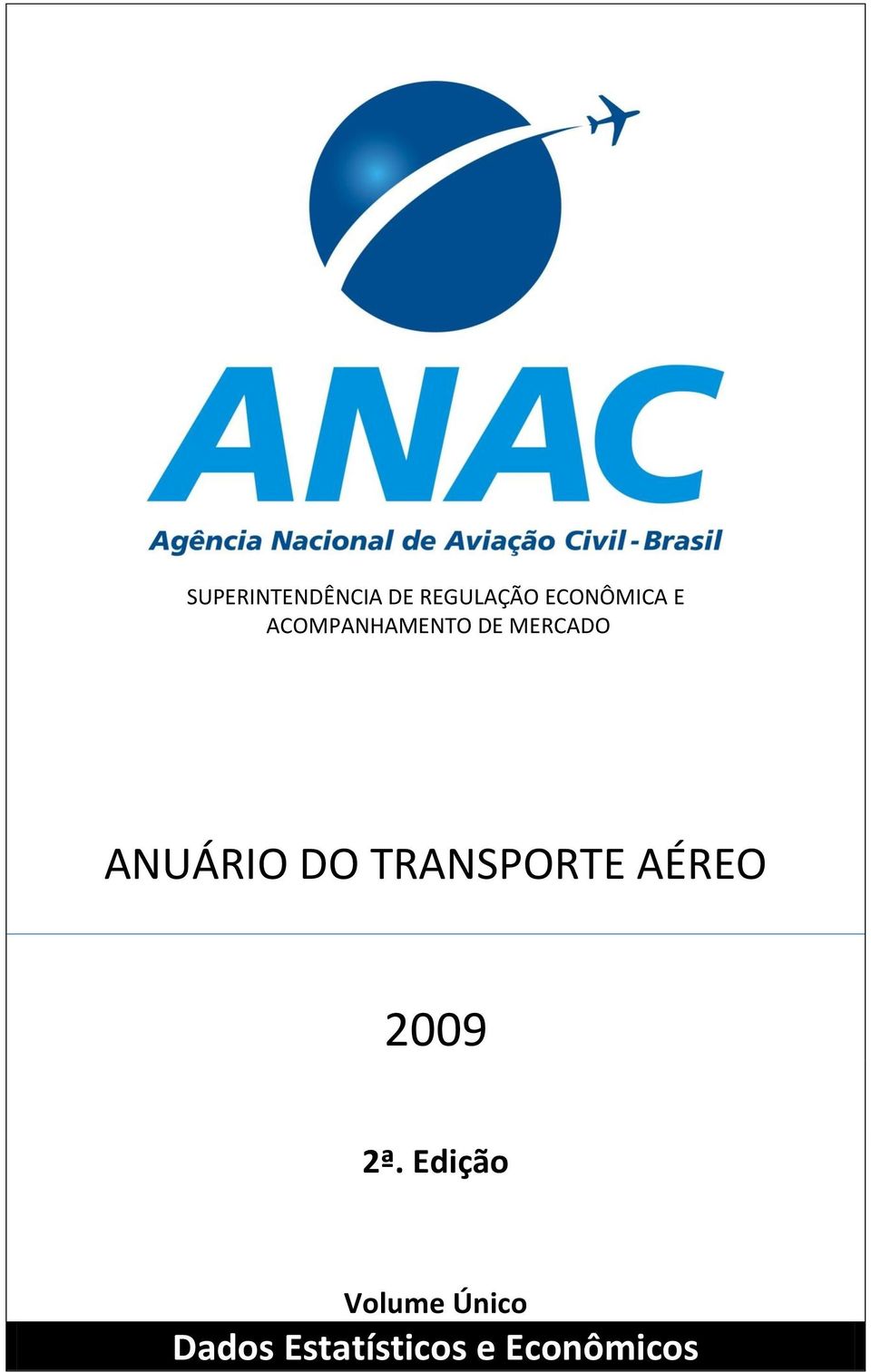 ANUÁRIO DO TRANSPORTE AÉREO 2009 2ª.