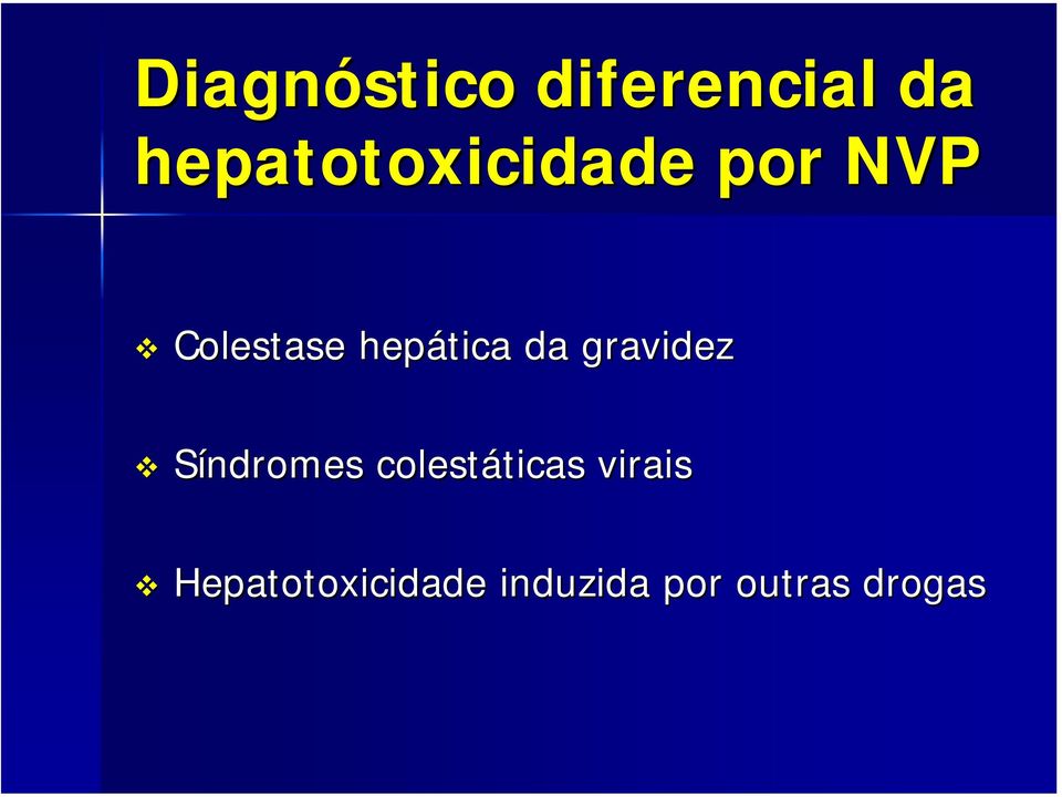 hepática da gravidez Síndromes