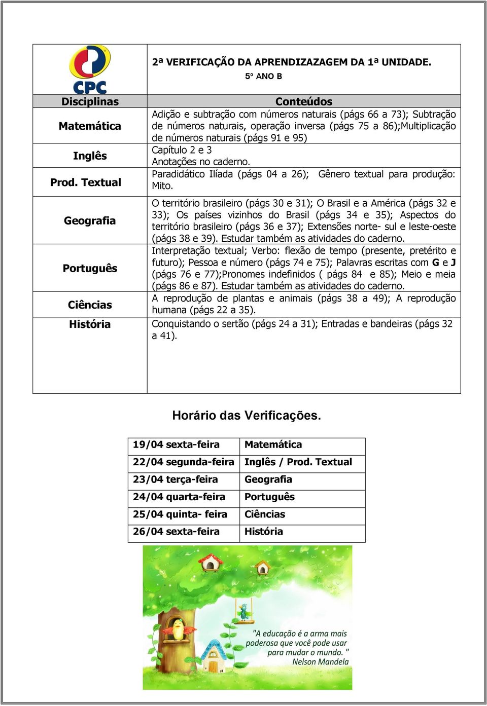 Anotações no caderno. Paradidático Ilíada (págs 04 a 26); Gênero textual para produção: Mito.