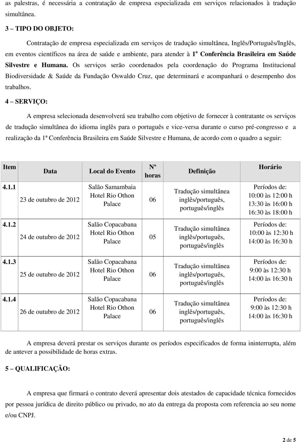 Brasileira em Saúde Silvestre e Humana.