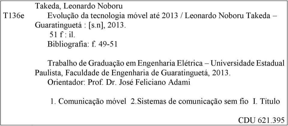 49-51 Trabalho de Graduação em Engenharia Elétrica Universidade Estadual Paulista, Faculdade de