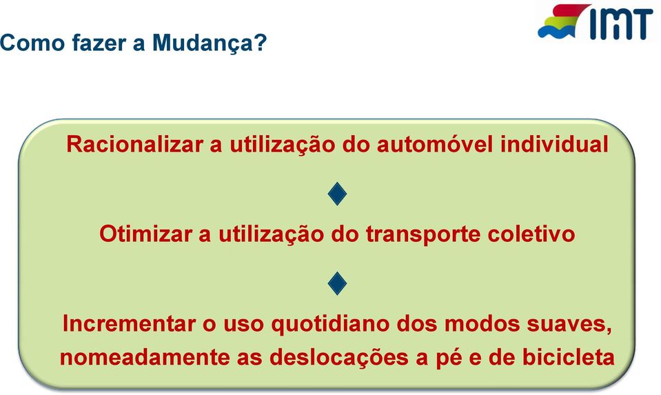 Otimizar a utilização do transporte coletivo